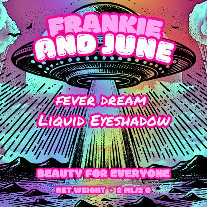 Fever Dream - Liquid Eyeshadow